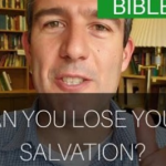 Can You Lose Your Salvation?