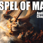 Gospel of Mark Chapter 7-8 Audio Bible